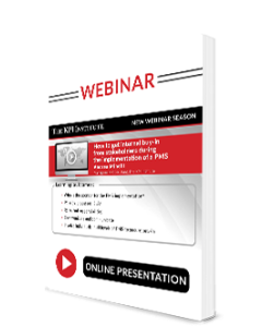 How to get internal buy-in from stakeholders during the implementation of a PMS